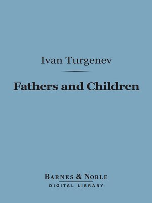cover image of Fathers and Children (Barnes & Noble Digital Library)